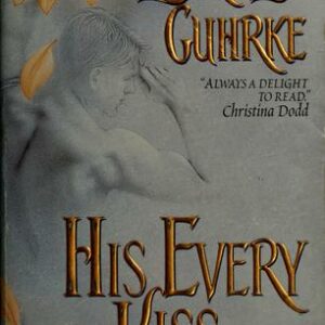 His Every Kiss
