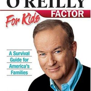 The O'Reilly Factor for Kids