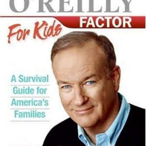 The O'Reilly Factor for Kids