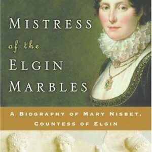 Mistress of the Elgin Marbles