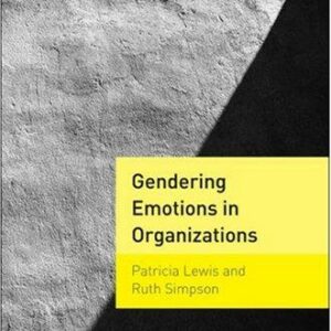 Gendering Emotions in Organizations