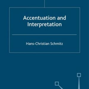 Accentuation and Active Interpretation