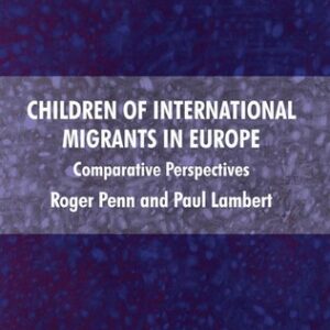 Children of International Migrants in Europe