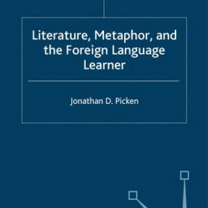 Literature, Metaphor and the Foreign Language Learner