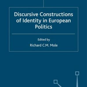 Discursive Constructions of Identity in European Politics