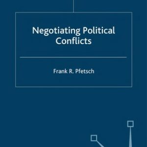 Negotiating Political Conflicts