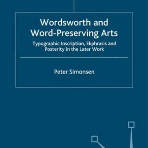 Wordsworth & Word-Preserving Arts