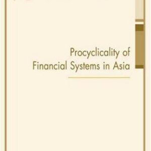 Procyclicality of Financial Systems in Asia