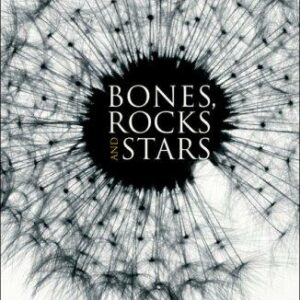 Bones, Rocks and Stars