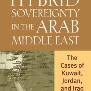 Hybrid Sovereignty in the Arab Middle East