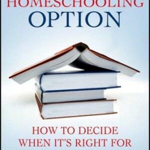 The Homeschooling Option