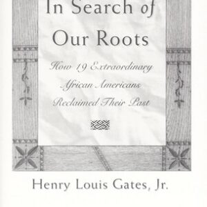 In Search of Our Roots