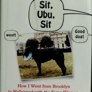 Sit, Ubu, Sit
