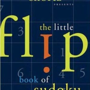 Will Shortz Presents The Little Flip Book of Sudoku
