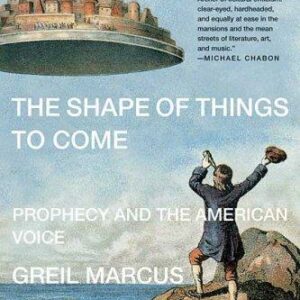 The Shape of Things to Come