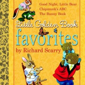 Little Golden Book Favorites by Richard Scarry