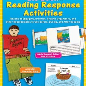 The Big Book of Reading Response Activities: Grades 4–6