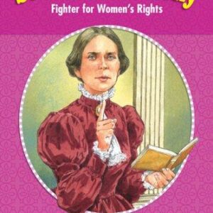Easy Reader Biographies: Susan B. Anthony