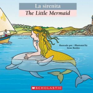 Bilingual Tales: La sirenita / The Little Mermaid