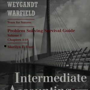 Intermediate Accounting, Chapters 1-14, Problem Solving Survival Guide
