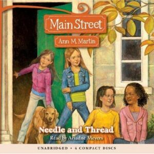 Needle and Thread (Main Street #2)