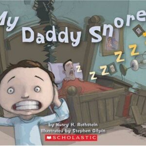 My Daddy Snores