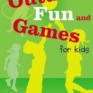 Outdoor Fun and Games for Kids