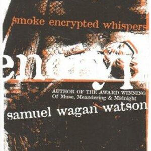 Smoke Encrypted Whispers