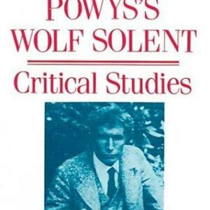 John Cowper Powys' Wolf Solent