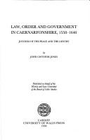 Law, Order, and Government in Caernarfonshire, 1558-1640