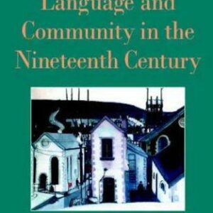 Language and Community in the Nineteenth Century