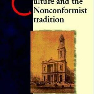 Culture and the Nonconformist Tradition