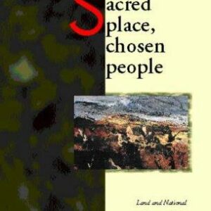 Sacred Place, Chosen People