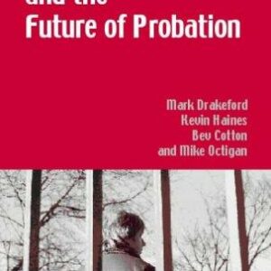 Pre-Trial Services and the Future of Probation
