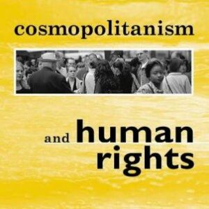 Cosmopolitanism and Human Rights