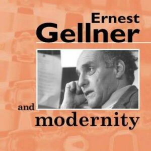 Ernest Gellner and Modernity