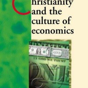 Christianity and the Culture of Economics