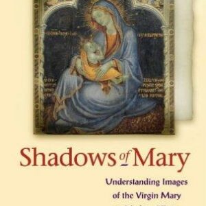 Shadows of Mary