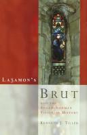 Layamon's Brut and the Anglo-Norman Vision of History