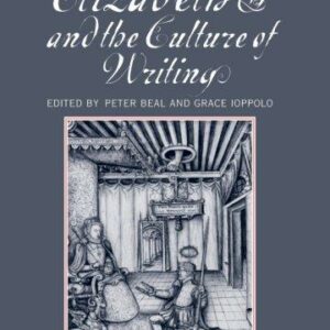 Elizabeth I and the Culture of Writing