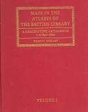 Maps in the Atlases of the British Library