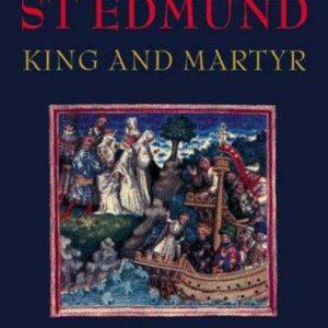 Life of St Edmund, King and Martyr (facsimile)