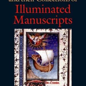 Rothschilds and their Collections of Illuminated Manuscripts