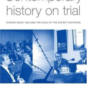 Contemporary history on trial