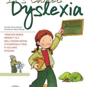 It's Called Dyslexia