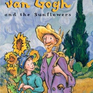 van Gogh and the Sunflowers