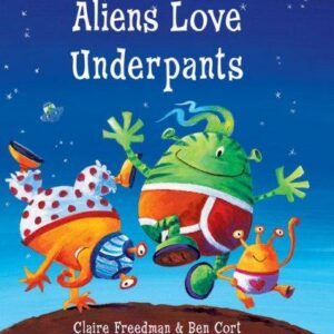Aliens Love Underpants