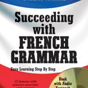 Succeeding with French Grammar