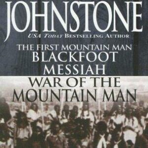 Blackfoot/War of the Mountain Man