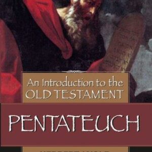 An Introduction to the Old Testament Pentateuch